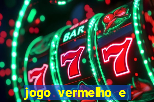 jogo vermelho e preto blaze