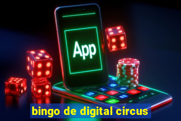 bingo de digital circus