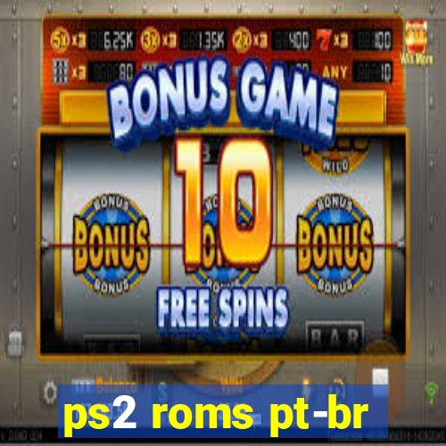 ps2 roms pt-br