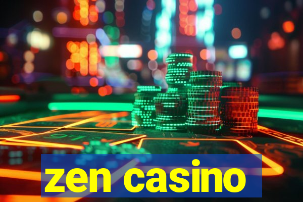 zen casino