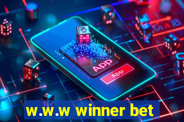 w.w.w winner bet