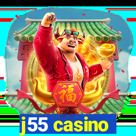 j55 casino