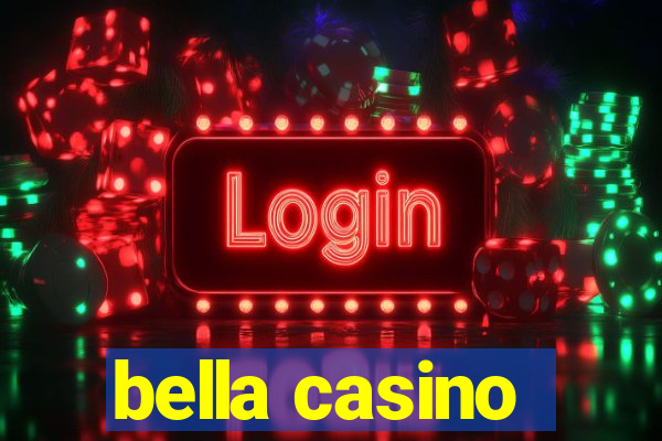 bella casino