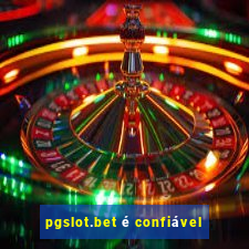 pgslot.bet é confiável