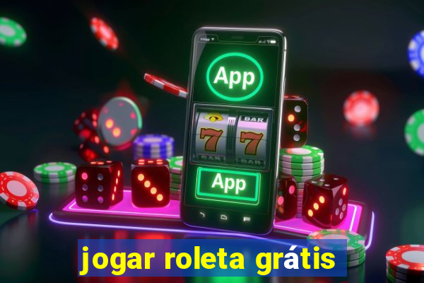 jogar roleta grátis