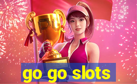 go go slots