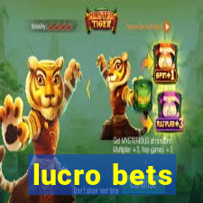 lucro bets