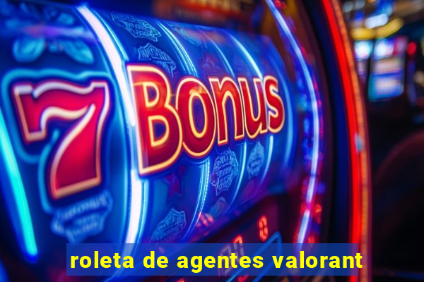 roleta de agentes valorant