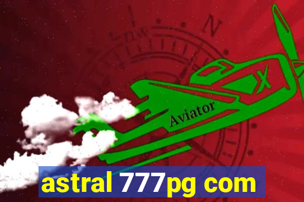 astral 777pg com