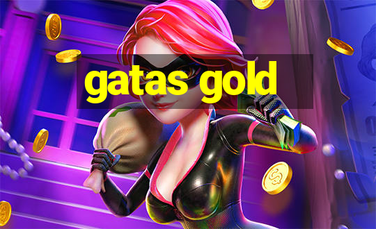 gatas gold