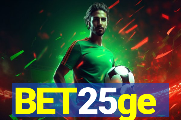 BET25ge