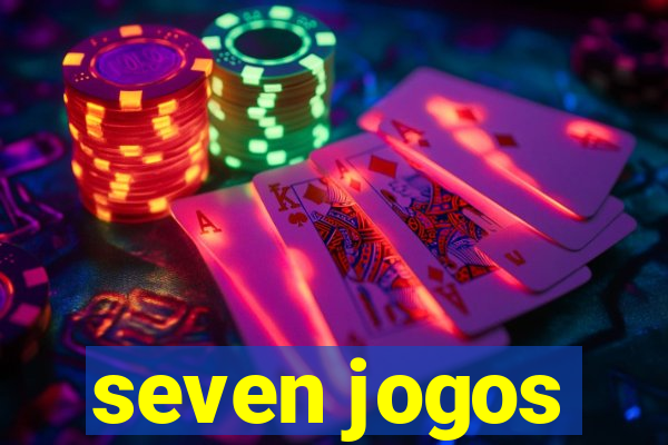 seven jogos