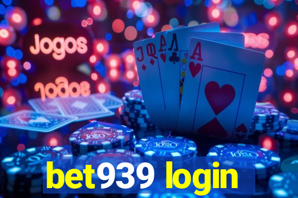 bet939 login