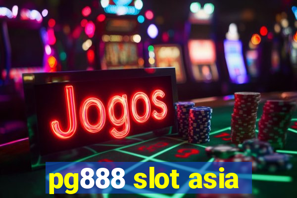 pg888 slot asia