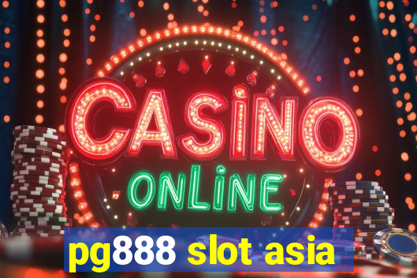 pg888 slot asia