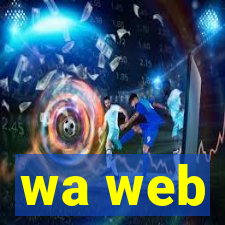 wa web