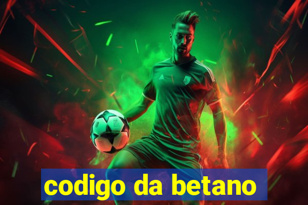 codigo da betano