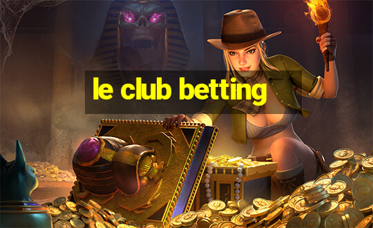 le club betting