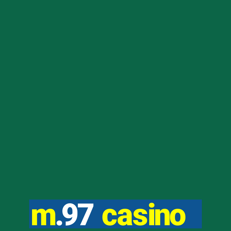 m.97 casino