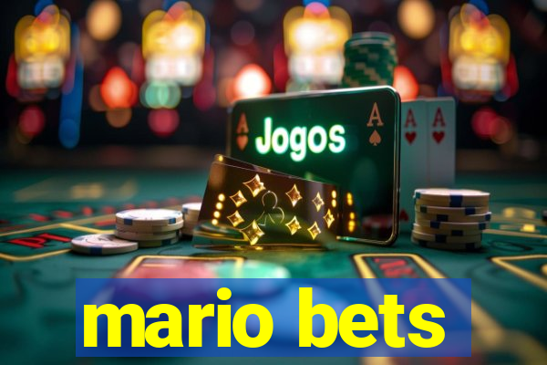 mario bets