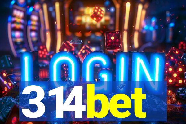 314bet