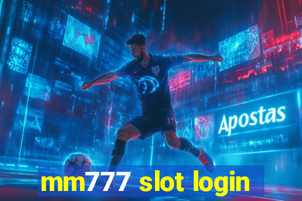 mm777 slot login