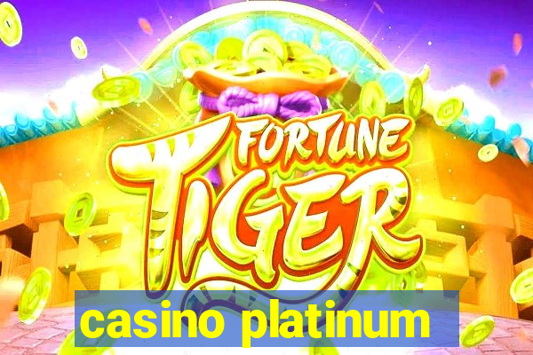 casino platinum