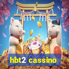 hbt2 cassino