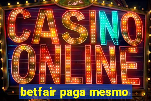 betfair paga mesmo