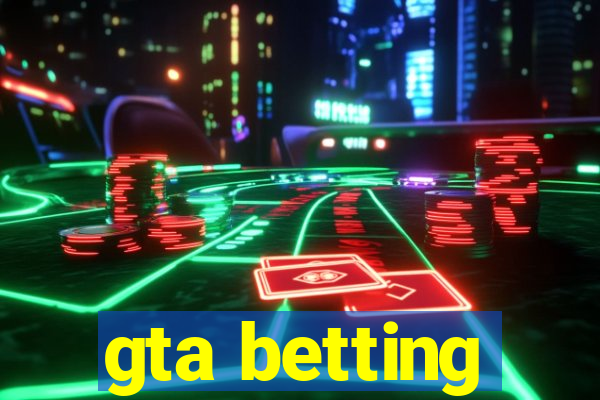 gta betting