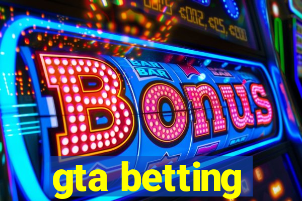 gta betting