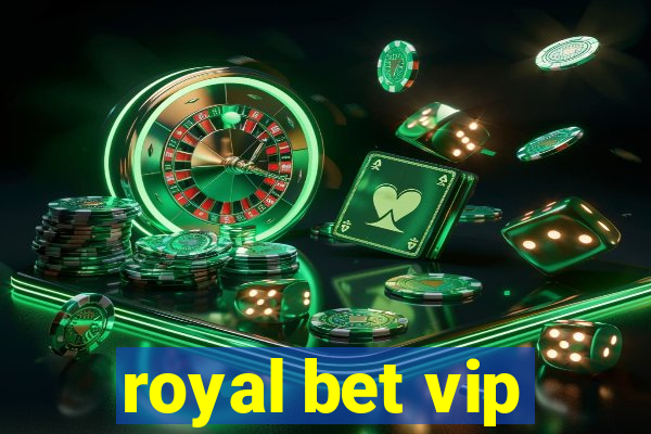 royal bet vip