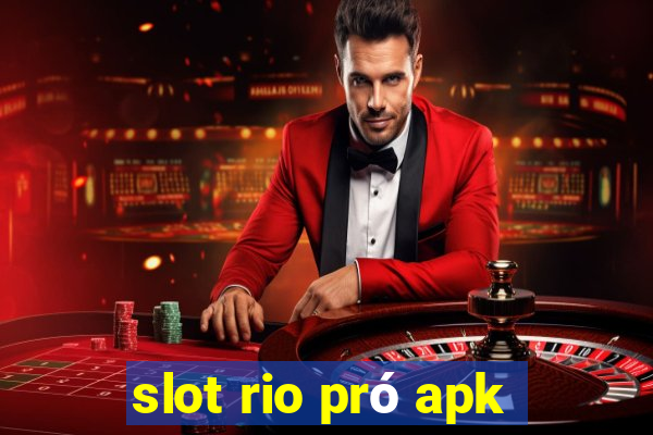 slot rio pró apk