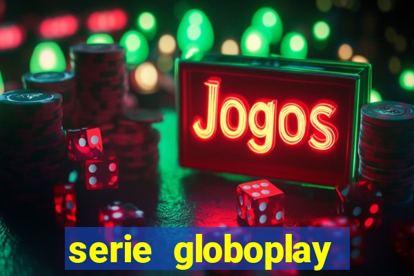 serie globoplay jogo que mudou a história