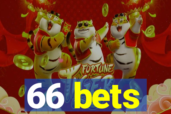 66 bets