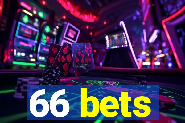 66 bets