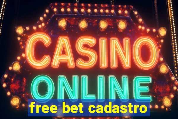 free bet cadastro