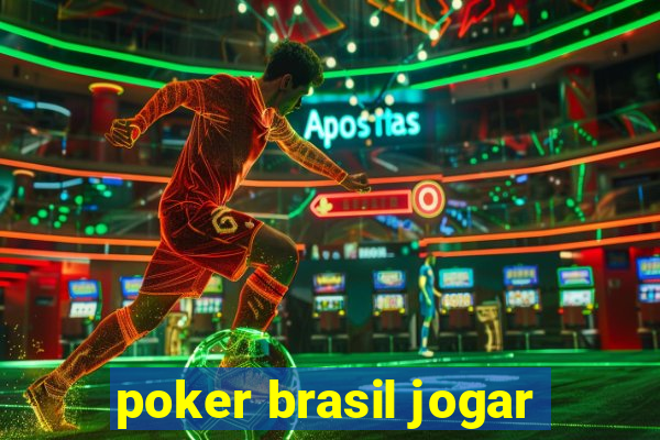 poker brasil jogar