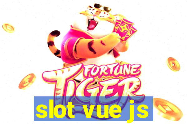 slot vue js