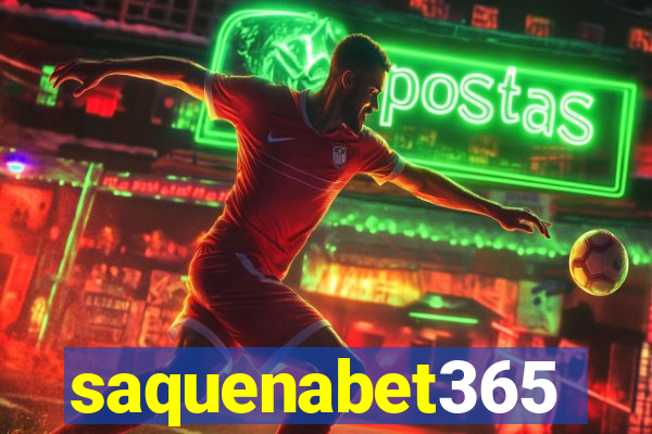 saquenabet365