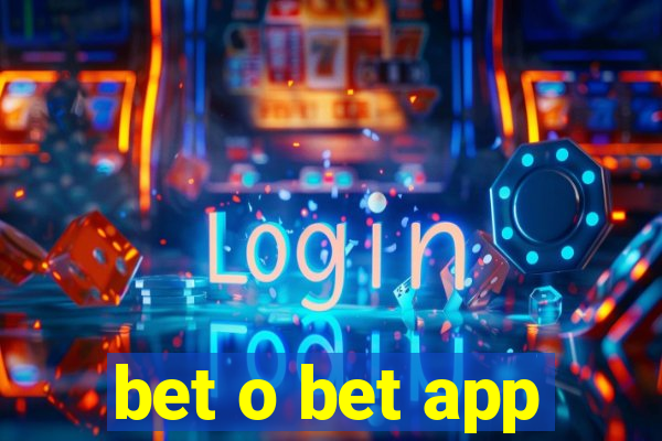 bet o bet app