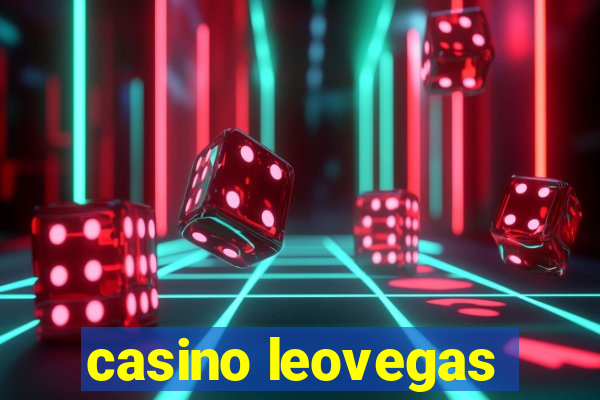 casino leovegas