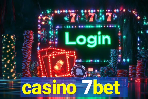 casino 7bet