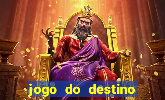 jogo do destino onde assistir