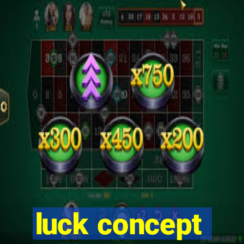 luck concept