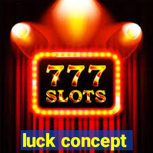 luck concept