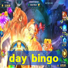 day bingo