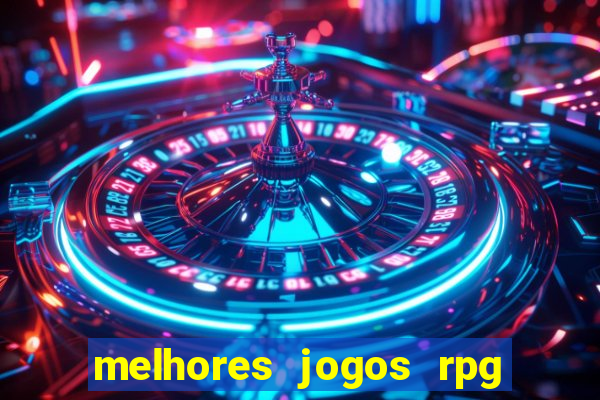 melhores jogos rpg para celular