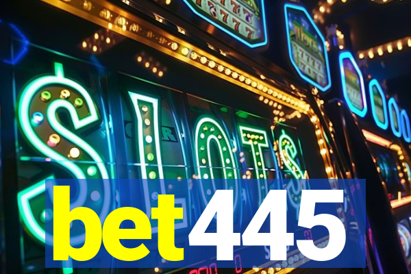 bet445