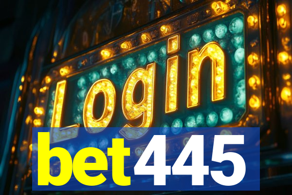 bet445